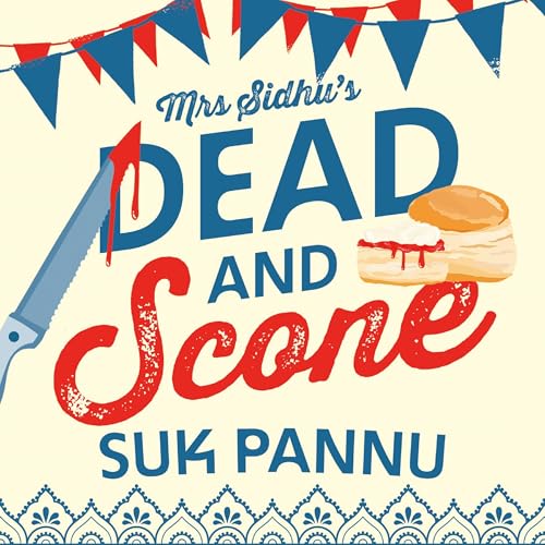 Mrs Sidhu’s Dead and Scone cover art