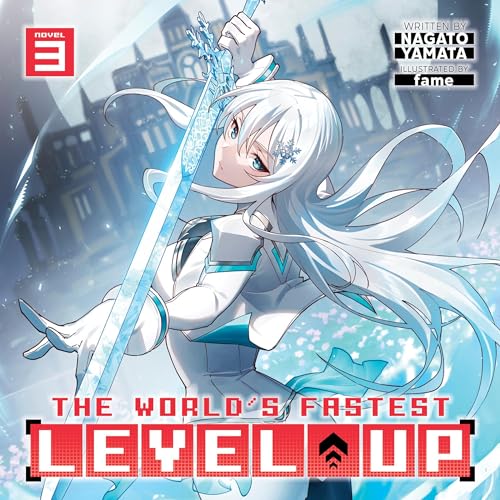 Page de couverture de The World's Fastest Level Up Vol. 3