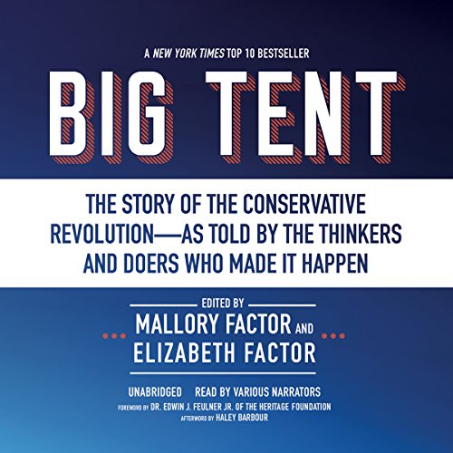 Big Tent Audiobook By Mallory Factor, Elizabeth Factor cover art