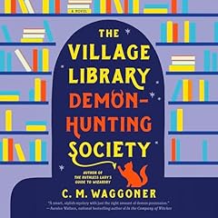 Couverture de The Village Library Demon-Hunting Society