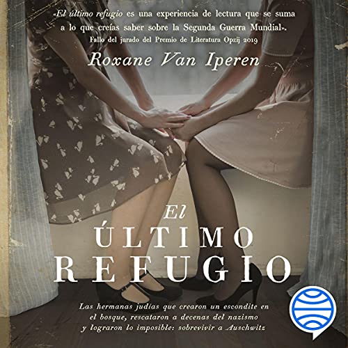 El último refugio Audiobook By Roxane Van Iperen cover art