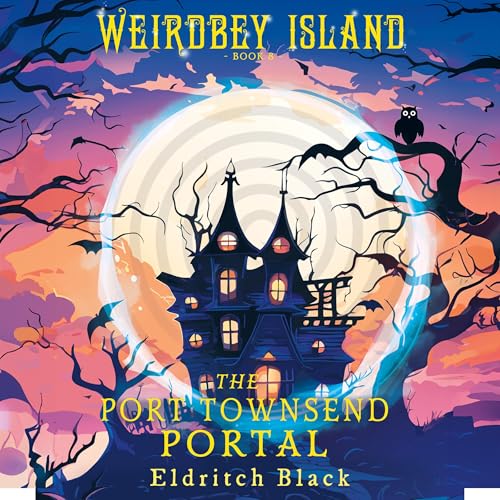 The Port Townsend Portal Audiolivro Por Eldritch Black capa