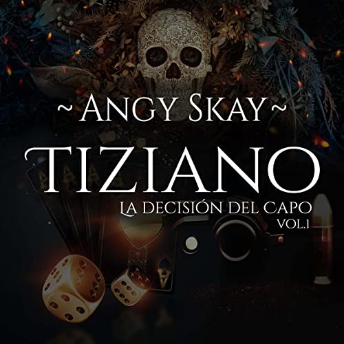 Tiziano - la Decisión del Capo Audiolibro Por Angy Skay arte de portada