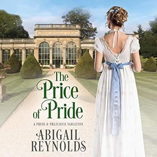 The Price of Pride Audiolibro Por Abigail Reynolds arte de portada