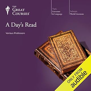 A Day's Read Audiobook By The Great Courses, Emily Allen, Grant L. Voth, Arnold Weinstein cover art