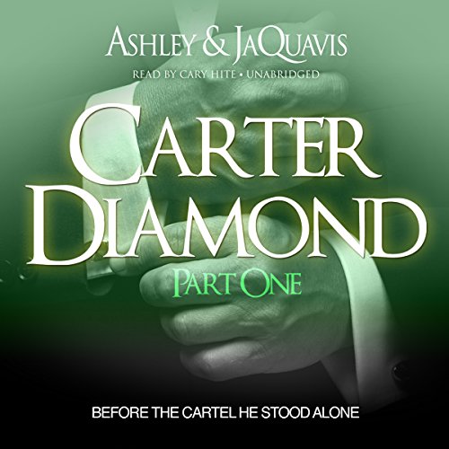 Page de couverture de Carter Diamond: Before the Cartel He Stood Alone