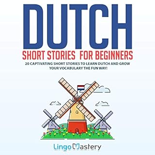 Dutch Short Stories for Beginners Audiolibro Por Lingo Mastery arte de portada