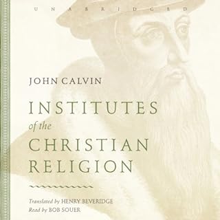 Institutes of the Christian Religion Audiolibro Por John Calvin arte de portada