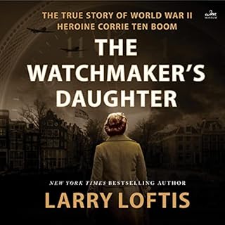 The Watchmaker's Daughter Audiobook By Larry Loftis cover art