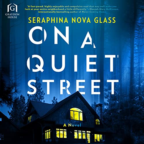 On a Quiet Street Audiobook By Seraphina Nova Glass cover art