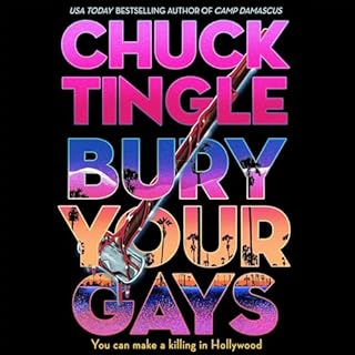 Bury Your Gays Audiobook By Chuck Tingle cover art