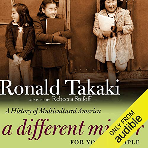 A Different Mirror for Young People Audiobook By Ronald Takaki, Rebecca Stefoff cover art