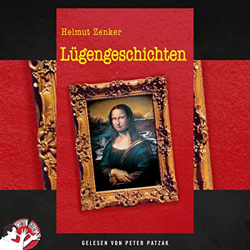 Lügengeschichten Audiobook By Helmut Zenker cover art