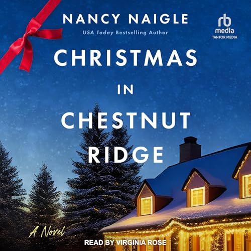 Christmas in Chestnut Ridge Audiobook By Nancy Naigle cover art