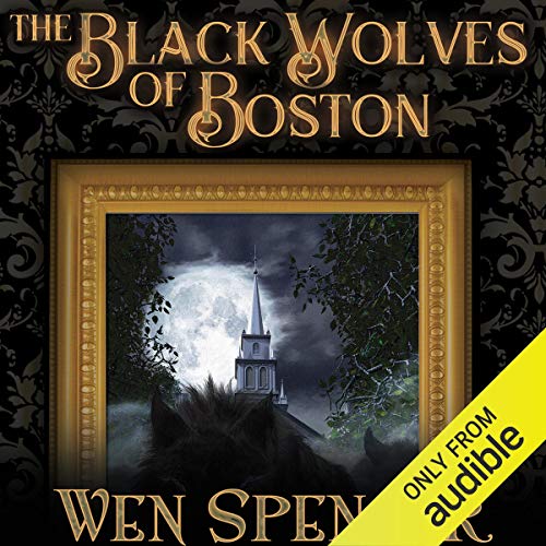 The Black Wolves of Boston Audiolibro Por Wen Spencer arte de portada