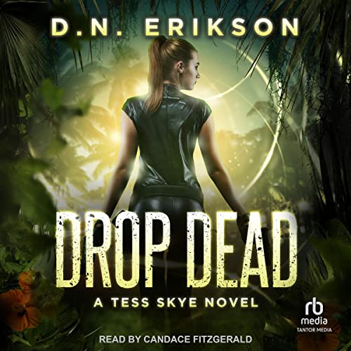 Drop Dead Audiolivro Por D.N. Erikson capa