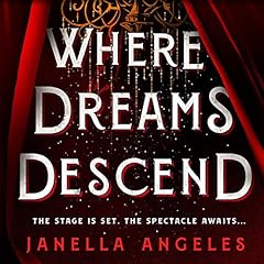 Where Dreams Descend Audiobook By Janella Angeles cover art