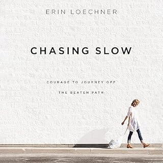 Chasing Slow Audiolibro Por Erin Loechner arte de portada