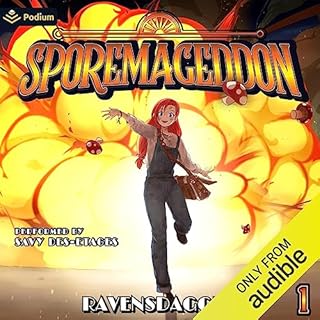 Sporemageddon Vol. 1 Audiolibro Por RavensDagger arte de portada