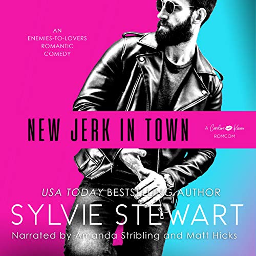 New Jerk in Town (An Enemies-to-Lovers Romantic Comedy) cover art