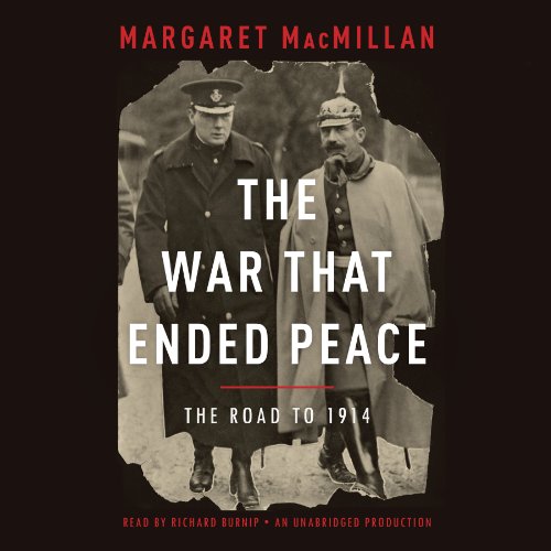 The War That Ended Peace Audiolibro Por Margaret MacMillan arte de portada