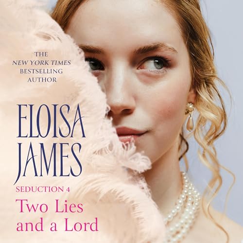 Two Lies and a Lord Audiobook By Eloisa James cover art