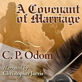 A Covenant of Marriage Audiobook By C. P. Odom cover art