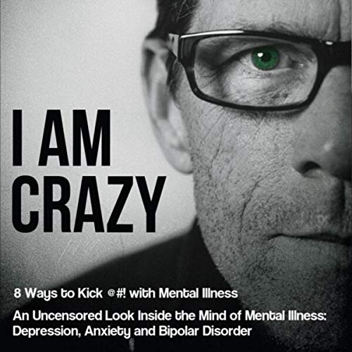 I Am Crazy Audiobook By Tom Ryan cover art