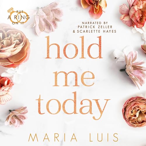 Hold Me Today Audiobook By Maria Luis cover art