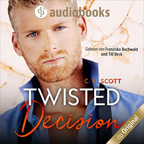 Twisted Decision Audiolivro Por C. R. Scott capa