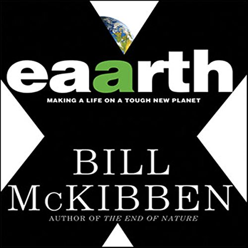 Eaarth Audiobook By Bill McKibben cover art