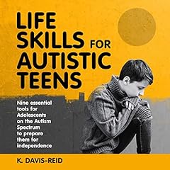 Life Skills for Autistic Teens cover art