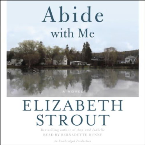 Abide with Me Audiolibro Por Elizabeth Strout arte de portada