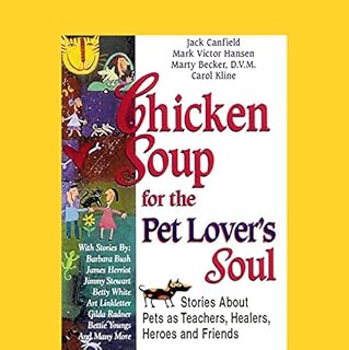 Chicken Soup for the Pet Lover's Soul Audiolibro Por Carol Kline, Jack Canfield, Mark Victor Hansen, Marty Becker arte de por