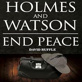 Holmes and Watson End Peace Audiolibro Por David Ruffle arte de portada