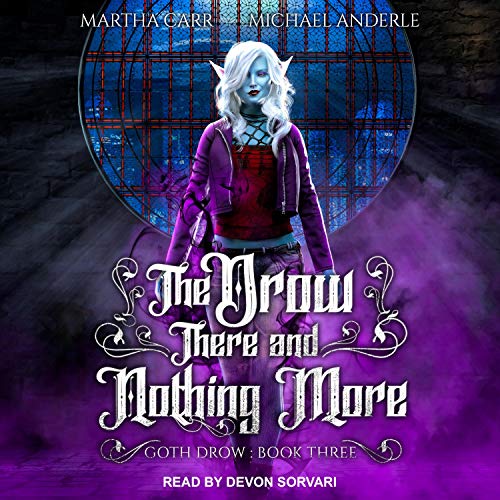 The Drow There and Nothing More cover art