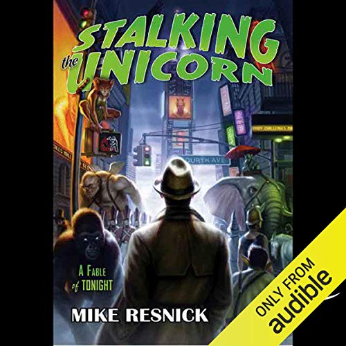 Stalking the Unicorn Audiobook By Mike Resnick cover art