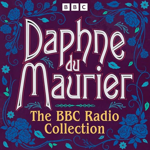 Daphne du Maurier: The BBC Radio Collection cover art