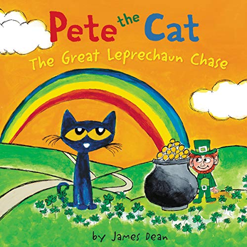 Pete the Cat: The Great Leprechaun Chase Audiobook By James Dean, Kimberly Dean cover art