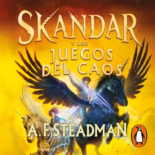 Skandar y los Juegos del Caos [Skandar and the Chaos Trials] cover art