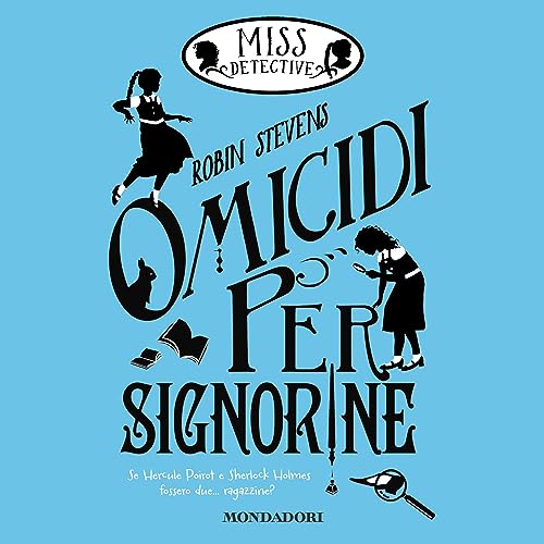 Omicidi per signorine Audiolivro Por Robin Stevens capa