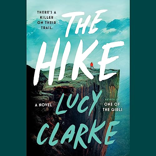 The Hike Audiobook By Lucy Clarke cover art