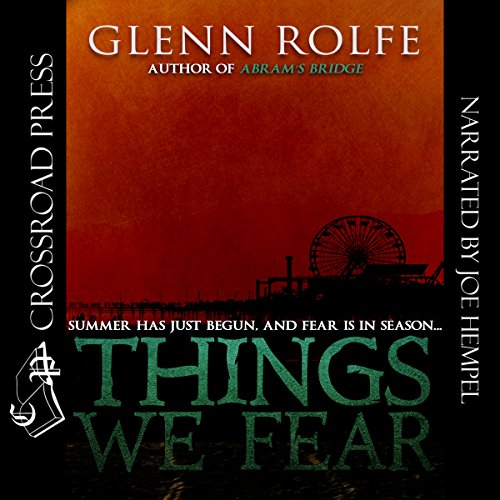 Things We Fear Audiolivro Por Glenn Rolfe capa