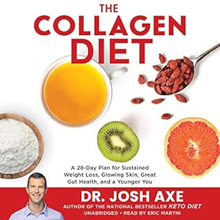 The Collagen Diet Audiobook By Dr. Josh Axe cover art