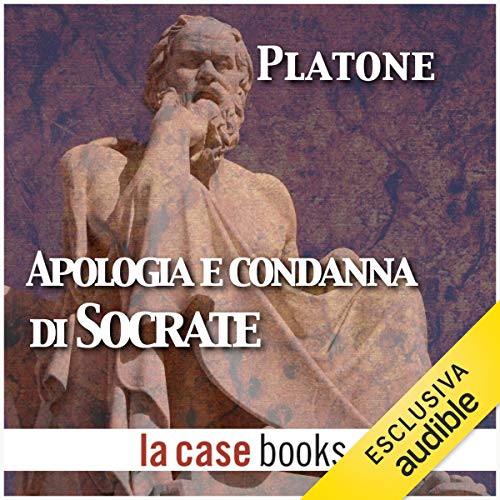 Apologia e condanna di Socrate Titelbild