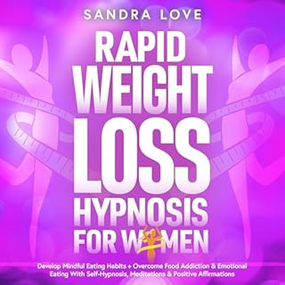 Rapid Weight Loss Hypnosis for Women Audiobook By Sandra Love cover art