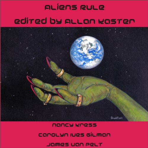 Aliens Rule Audiolibro Por Nancy Kress, Carolyn Gilman, James Van Pelt arte de portada