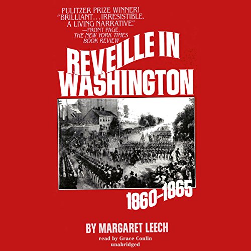 Reveille in Washington Audiolibro Por Margaret Leech arte de portada