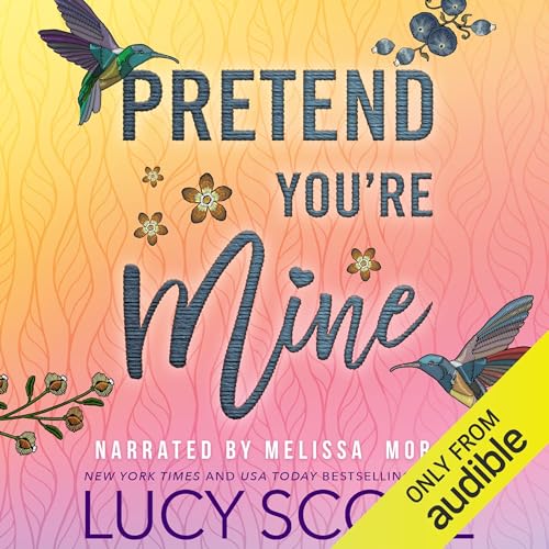 Pretend You're Mine Audiolibro Por Lucy Score arte de portada