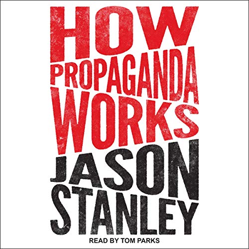 How Propaganda Works cover art